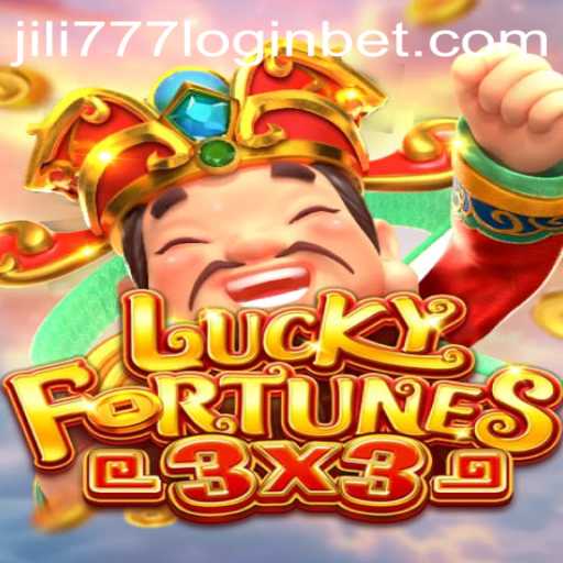 Exploring the Thrills of LUCKYFORTUNES3x3 and JILI777 Login