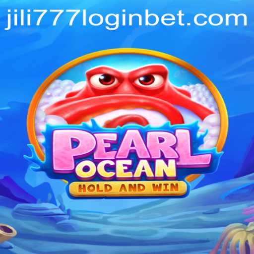 Exploring the Enchanting World of PearlOcean: A Comprehensive Guide to Jili777 Login